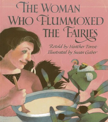 The Woman Who Flummoxed the Fairies The Woman Who Flummoxed the Fairies