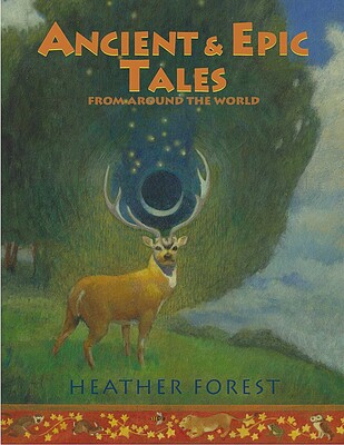 Ancient and Epic Tales Ancient and Epic Tales