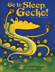 Go To Sleep, Gecko! Go To Sleep, Gecko!