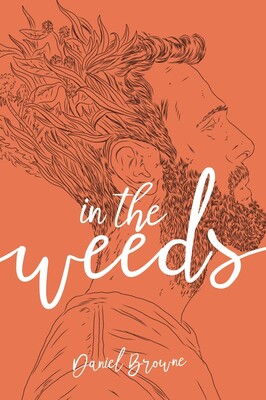 In the Weeds In the Weeds
