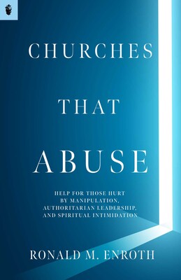 Churches That Abuse Churches That Abuse