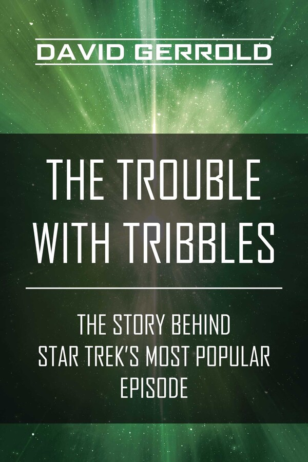 Trouble with Tribbles