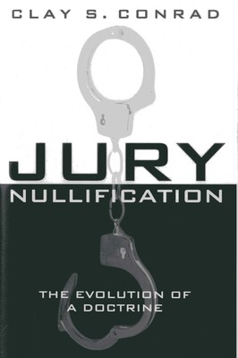 Jury Nullification Jury Nullification
