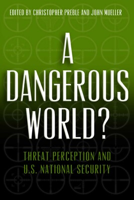 A Dangerous World?