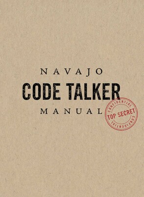 Navajo Code Talker Manual Navajo Code Talker Manual