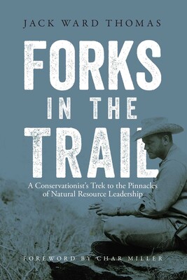 Forks in the Trail Forks in the Trail