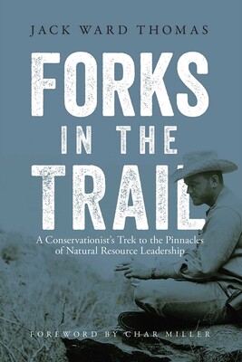 Forks in the Trail Forks in the Trail