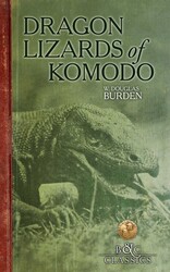Dragon Lizards of Komodo Dragon Lizards of Komodo