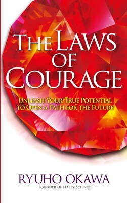The Laws of Courage The Laws of Courage