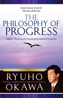 The Philosophy of Progress The Philosophy of Progress