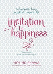 Invitation to Happiness Invitation to Happiness