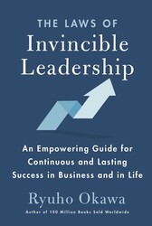 The Laws of Invincible Leadership The Laws of Invincible Leadership