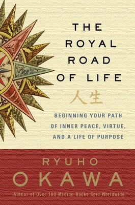 The Royal Road of Life The Royal Road of Life