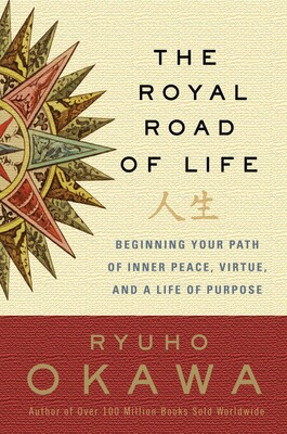 The Royal Road of Life The Royal Road of Life