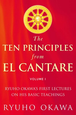 The Ten Principles from El Cantare The Ten Principles from El Cantare