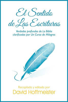 Sentido de las Escripturas Sentido de las Escripturas