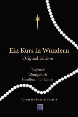 Ein Kurs in Wundern Ein Kurs in Wundern