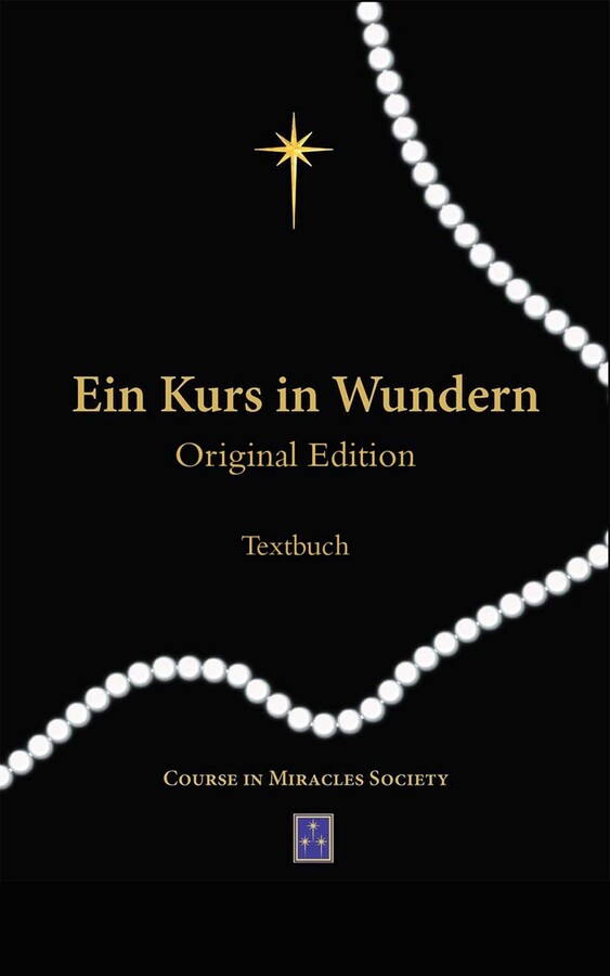 Ein Kurs in Wundern Original Edition: TEXTBUCH