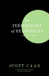 The Performance of Heartbreak and Other Plays The Performance of Heartbreak and Other Plays
