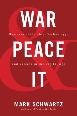 War and Peace and IT War and Peace and IT
