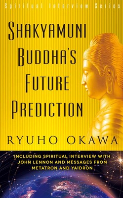 Shakyamuni Buddha's Future Prediction Shakyamuni Buddha's Future Prediction