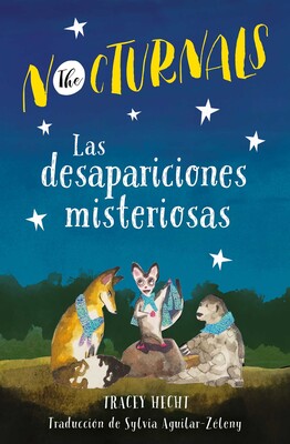Las desapariciones misteriosas: The Nocturnals (Spanish Edition) Las desapariciones misteriosas: The Nocturnals (Spanish Edition)