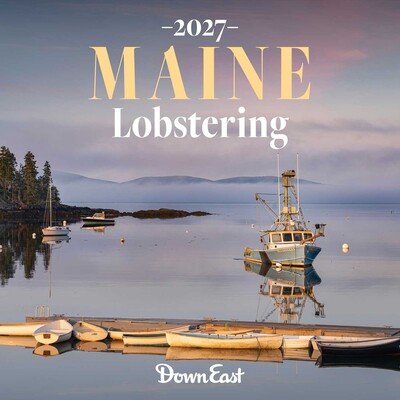 2027 Maine Lobstering Wall Calendar 2027 Maine Lobstering Wall Calendar