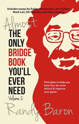 Almost the Only Bridge Book You'll Ever Need Almost the Only Bridge Book You'll Ever Need