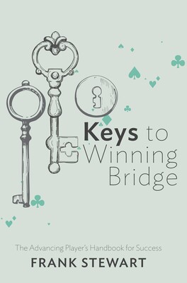 Keys to Winning Bridge Keys to Winning Bridge