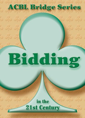 Bidding in the 21st Century Bidding in the 21st Century