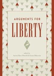 Arguments for Liberty Arguments for Liberty