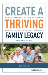 Create A Thriving Family Legacy