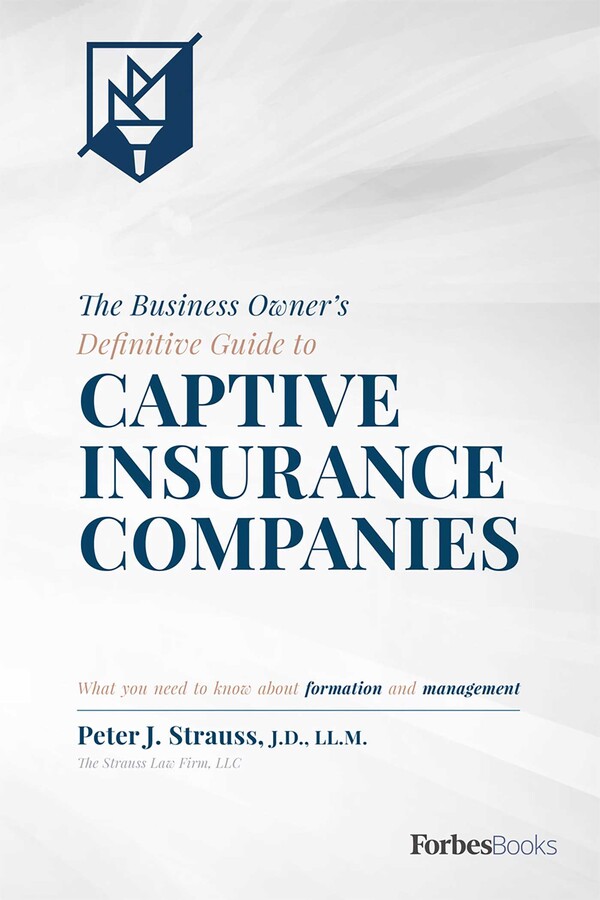 Business Owner's Definitive Guide to Captive Insurance Companies