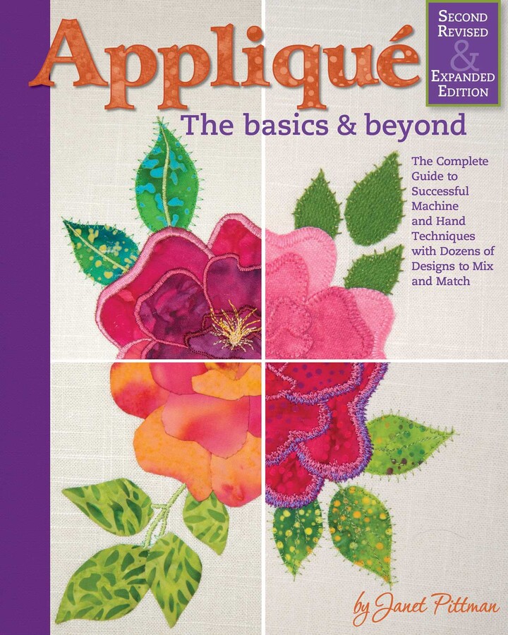 Applique The Basics and Beyond Book by Pittman Official