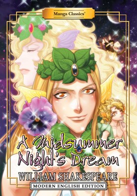 Manga Classics: A Midsummer Night's Dream - Modern English Edition (Paperback) Manga Classics: A Midsummer Night's Dream - Modern English Edition (Paperback)