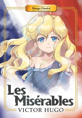 Manga Classics: Les Miserables (Paperback) Manga Classics: Les Miserables (Paperback)