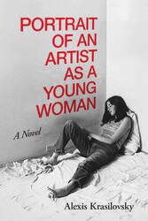 Portrait of an Artist as a Young Woman Portrait of an Artist as a Young Woman