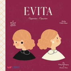 Evita: Opposites / Opuestos (Bilingual: English/Spanish) Evita: Opposites / Opuestos (Bilingual: English/Spanish)