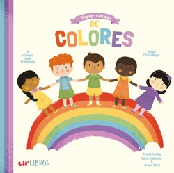 Singing / Cantando De Colores (Bilingual: English/Spanish) Singing / Cantando De Colores (Bilingual: English/Spanish)