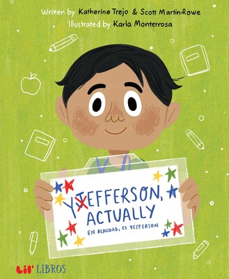 Yefferson, Actually / En realidad, es Yefferson (Bilingual: English/Spanish) Yefferson, Actually / En realidad, es Yefferson (Bilingual: English/Spanish)