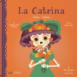 La Catrina: Colors / Colores (Bilingual: English/Spanish)