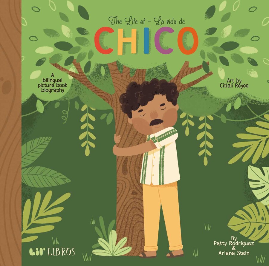 Life of / La vida de Chico (Bilingual: English/Spanish)