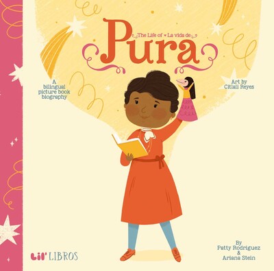 The Life of / La vida de Pura (Bilingual: English/Spanish) The Life of / La vida de Pura (Bilingual: English/Spanish)