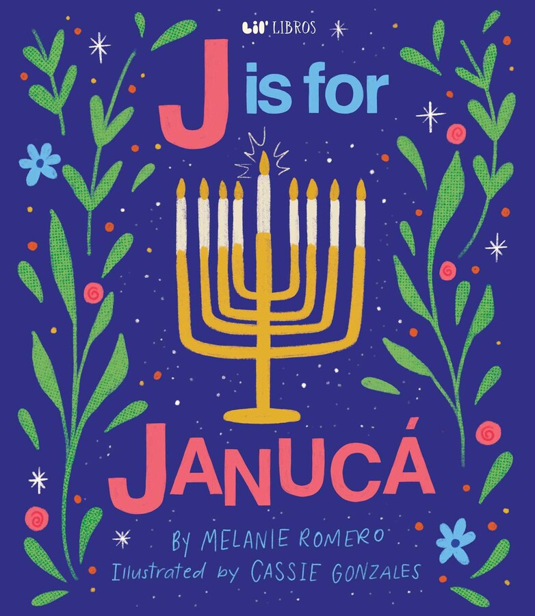 J is for Janucá (Bilingual: English/Spanish)