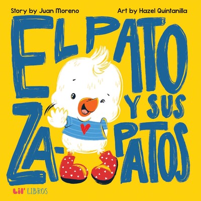 El pato y sus zapatos (Bilingual: English/Spanish) El pato y sus zapatos (Bilingual: English/Spanish)