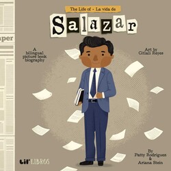 The Life of / La vida de Salazar (Bilingual: English/Spanish)