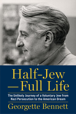 Half-Jew–Full Life Half-Jew–Full Life