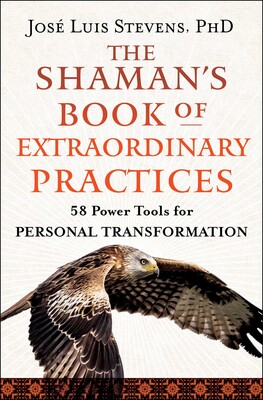 Shaman's Book of Extraordinary Practices