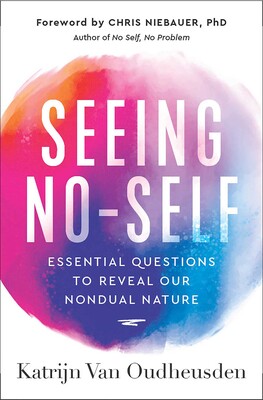 Seeing No-Self Seeing No-Self