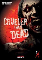 CRUELER THAN DEAD VOL. 1 CRUELER THAN DEAD VOL. 1